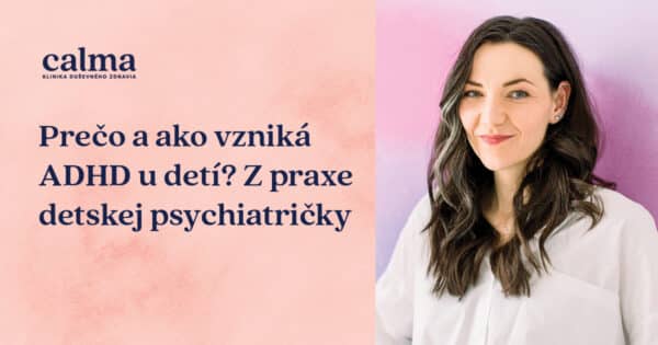 preco vznika adhd u deti